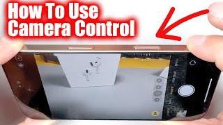 How To Use Camera Control Button - iPhone 16 Pro Max & iPhone 16 Tutorial