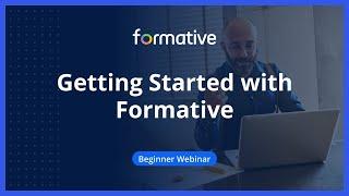 Getting Started with Formative | Webinar