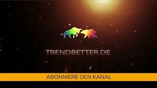 Trendbetter: Aktien, Börse, News, Trends und vieles mehr  Jetzt Kanal abonnieren! Danke ;)