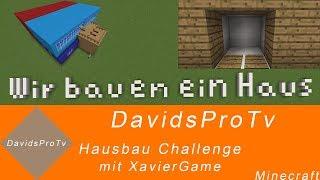 Hausbau Challenge | XavierGame vs. DavidsProTv | Minecraft Challenge | DavidsProTv