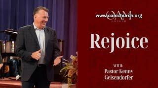 Rejoice - Sunday Morning Message | Open Arms Ministries Church