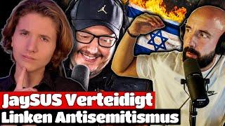 JaySUS verteidigt SHURJOKAs & DEKARLDENTs ISRAEL-HASS!?