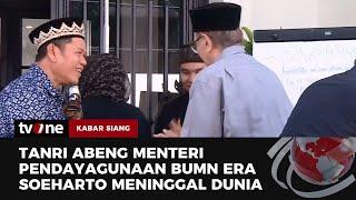 Eks Menteri Pendayagunaan BUMN Era Soeharto Tanri Abeng Wafat | Kabar Siang tvOne