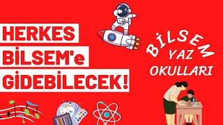 Bilsem Yaz Okulu Nedir?  |  Nasıl Başvurulur?