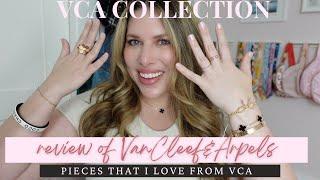  VCA Collection! Review of my entire collection from Van Cleef & Arpels! 