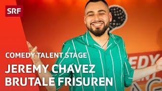 Jeremy Chavez: Brutale Frisuren | Comedy | Comedy Talent Stage | SRF