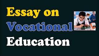 Essay On Vocational Education