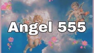 QUE SIGNIFICA VER EL 555~ SIGNIFICADO DEL ANGEL 555~QUE ES EL ANGEL 555~NUMERO ANGELICAL 555.