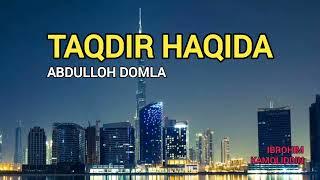 TAQDIR HAQIDA ABDULLOH DOMLA