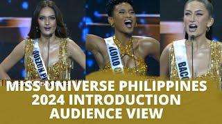 MISS UNIVERSE PHILIPPINES 2024 INTRO AUDIENCE VIEW