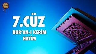 7. Cüz Kuran-ı Kerim Hatim Dinle | Ali Turan | fussilet Kuran Merkezi