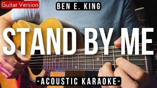 Stand By Me [Karaoke Acoustic] - Ben E. King [Slow Chill Version]