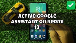 How to Active Google Assistant on Redmi 13 | Google Assistant on Redmi 13