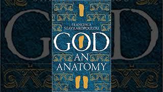 Prof Francesca Stavrakopoulou – God An Anatomy