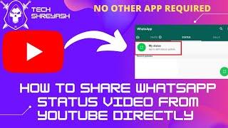 How to download WhatsApp status video from YouTube??? By Tech Shreyash