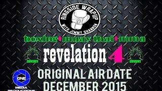 RingSide WrapUp with Jimmy Shannon at Revelation 4