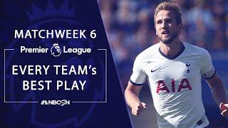 Every Premier League team's best play from Matchweek 6 | NBC Sports