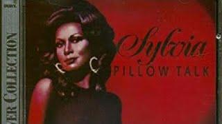 Sylvia "Pillow Talk" 1973 with Lyrics and Artist facts