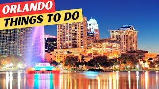 20 AMAZING Things To Do In Orlando & 1 Thing To AVOID
