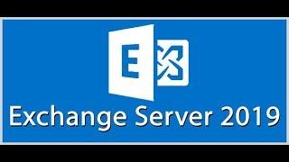 Install Microsoft Exchange Server 2019 Step By Step