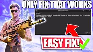 How to Fix Fortnite has Crashed. Sorry this happened and we are working towards preventing in Future