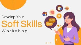 Develop Your Soft Skills Workshop Animated Slides