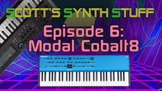 Scott's Synth Stuff Episode 6: Modal Electronics Cobalt8 Review
