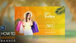 How to Design a banner | Summer Sale Banner Design in Photoshop | Adobe Photoshop Cc tutorial