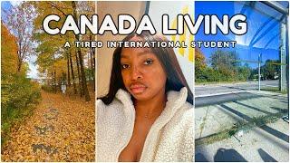 CANADA LIVING  #23: A tired international student