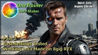 OneTrainer Part 2 First settings tested, Working lora made on 8gig RTX