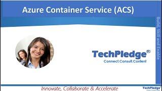 Azure Container Service (ACS) | TechPledge Consulting