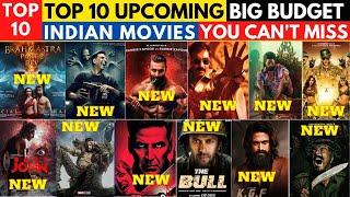 Top 10 Upcoming Big Budget Indian Movies You Can't Miss