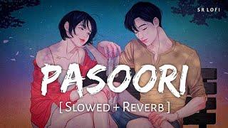 Pasoori (Slowed + Reverb) | Shae Gill, Ali Sethi | Coke Studio | SR Lofi