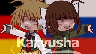 Katyusha | Russian x German | GCMV | Countryhuman | Read desc