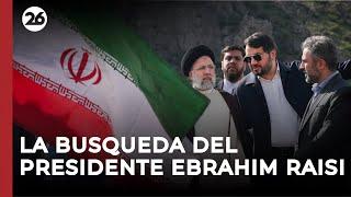  IRÁN | Las imágenes y los hechos más relevantes de la búsqueda del Presidente EBRAHIM RAISI