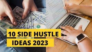 Side hustle ideas 2023