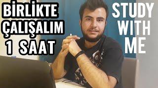 #YKS Birlikte Çalışalım| 1 Saat Ders Çalışalım - Study With Me (Müziksiz)