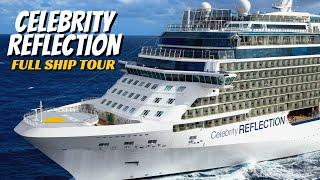 Celebrity Reflection Full Walkthrough Tour & Review 4K | Celebrity Cruises