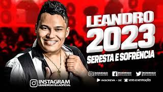 LEANDRO AVILLA 2023 - SET SERESTA E SOFRÊNCIA - CD COMPLETO