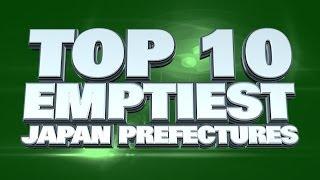 10 Emptiest prefectures in Japan 2014