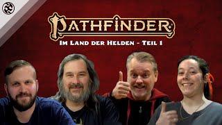 Let's Play Pathfinder 2: Im Land der Helden - Teil 1