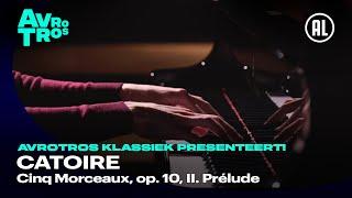 Catoire: Cinq Morceaux, Op. 10, II. Prélude - Shane van Neerden