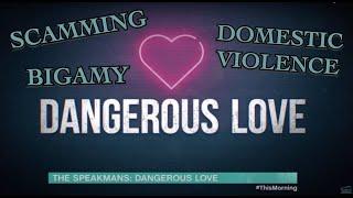 Overcoming Relationship Trauma: Domestic Violence - Internet Scamming - Bigamy I The Speakmans