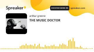 THE MUSIC DOCTOR