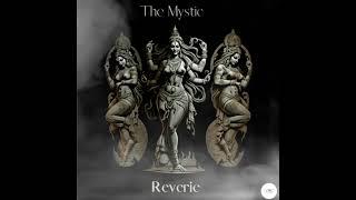 Reverie - The Mystic (Camel VIP Records)