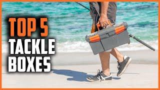 Best Tackle Boxes 2024 | Top 5 Tackle Boxes for Fishing