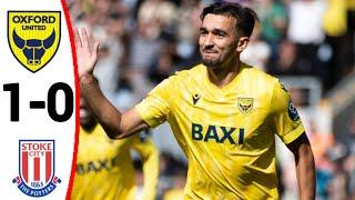 Oxford United vs Stoke City (1-0) Idris El Mizouni Goal, All Goals and Extended Highlights