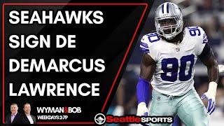 REACTION: #Seahawks Sign DE Demarcus Lawerence | #SeattleSports