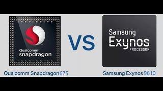 Snapdragon 675 VS Exynos 9610 Comparison In Details