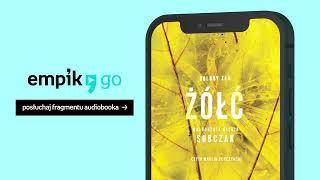 Żółć - Małgorzata Oliwia Sobczaik. Audiobook PL